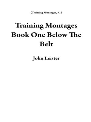 cover image of Training Montages Book One Below the Belt